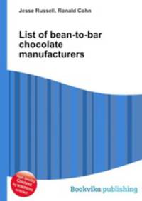 List of bean-to-bar chocolate manufacturers