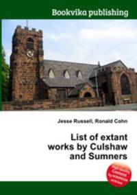 List of extant works by Culshaw and Sumners