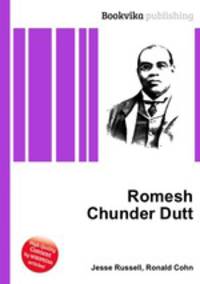 Romesh Chunder Dutt