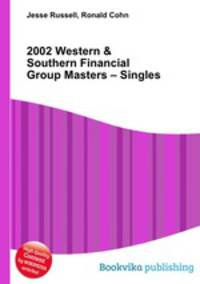2002 Western & Southern Financial Group Masters – Singles