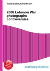 2006 Lebanon War photographs controversies