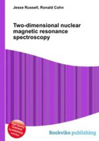 Two-dimensional nuclear magnetic resonance spectroscopy