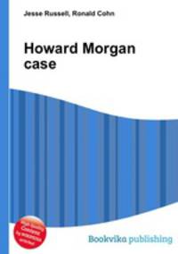 Howard Morgan case
