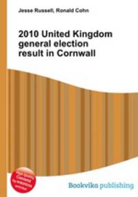 2010 United Kingdom general election result in Cornwall