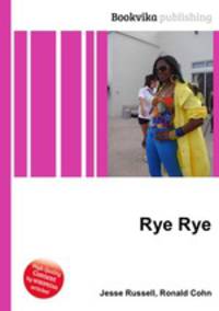 Rye Rye