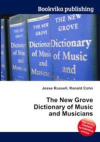 The New Grove Dictionary of Music and Musicians