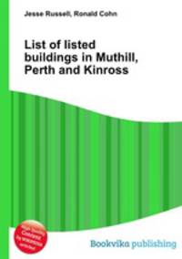 List of listed buildings in Muthill, Perth and Kinross