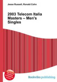 2003 Telecom Italia Masters – Men