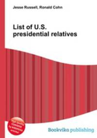 List of U.S. presidential relatives