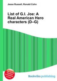 List of G.I. Joe: A Real American Hero characters (D–G)