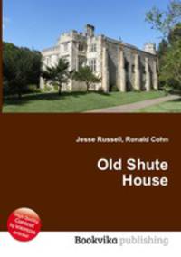 Old Shute House
