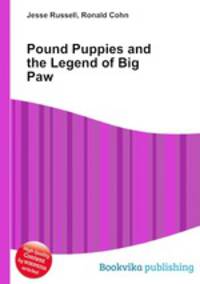 Pound Puppies and the Legend of Big Paw