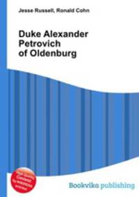 Duke Alexander Petrovich of Oldenburg