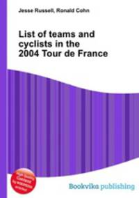 List of teams and cyclists in the 2004 Tour de France