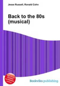 Back to the 80s (musical)