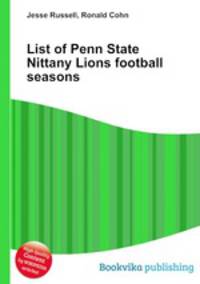 List of Penn State Nittany Lions football seasons