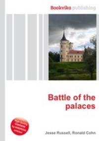 Battle of the palaces