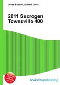 2011 Sucrogen Townsville 400