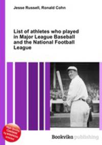 List of athletes who played in Major League Baseball and the National Football League