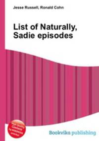 List of Naturally, Sadie episodes
