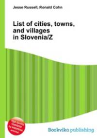 List of cities, towns, and villages in Slovenia/Z