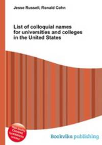 List of colloquial names for universities and colleges in the United States