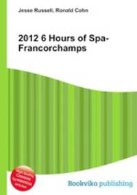 2012 6 Hours of Spa-Francorchamps