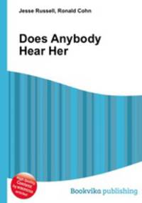 Does Anybody Hear Her