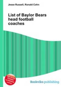 List of Baylor Bears head football coaches