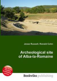 Archeological site of Alba-la-Romaine