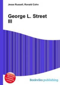 George L. Street III