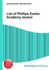List of Phillips Exeter Academy alumni