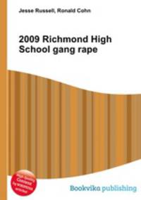 2009 Richmond High School gang rape