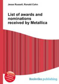 List of awards and nominations received by Metallica