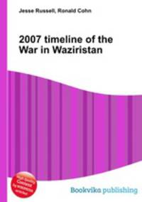 2007 timeline of the War in Waziristan