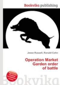 Operation Market Garden order of battle