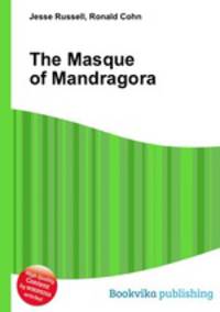 The Masque of Mandragora