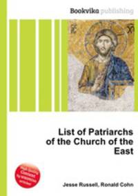 List of Patriarchs of the Church of the East