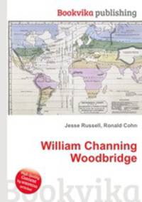 William Channing Woodbridge