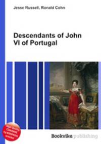 Descendants of John VI of Portugal