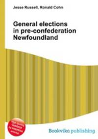 General elections in pre-confederation Newfoundland
