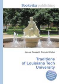 Traditions of Louisiana Tech University