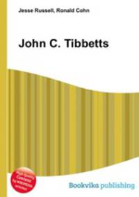 John C. Tibbetts