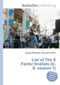 List of The X Factor finalists (U.S. season 1)
