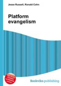 Platform evangelism