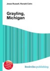 Grayling, Michigan