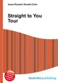 Straight to You Tour