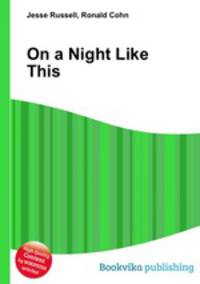 On a Night Like This