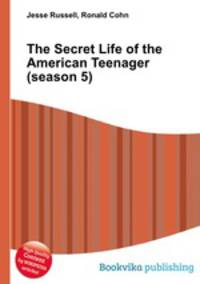 The Secret Life of the American Teenager (season 5)