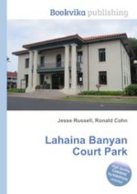 Lahaina Banyan Court Park